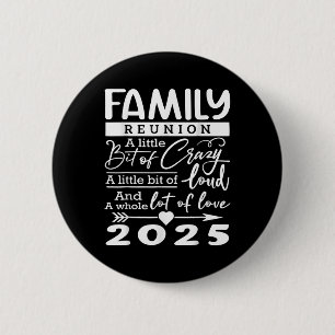 Familjeåterförening 2025 Funny Family Älskare Knapp