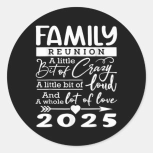 Familjeåterförening 2025 Funny Family Älskare Runt Klistermärke