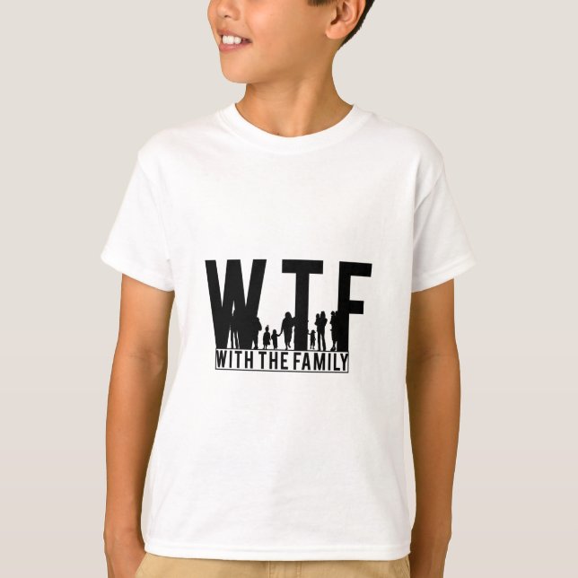 familjeåterförening WTF med familjen T Shirt (Framsida)