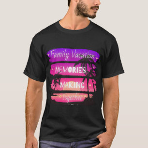 Familjebyte Skapar minnen tillsammans 2023 Shir T Shirt