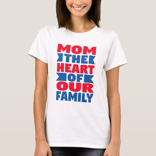 Familjecitat: Mamma i hjärtat - T-Shirt, Mugg & Ho T Shirt (Framsida)