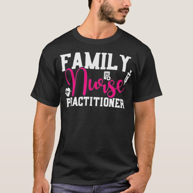 Familjefälsoläkare FNP Family Nursing Stude T Shirt (Framsida)