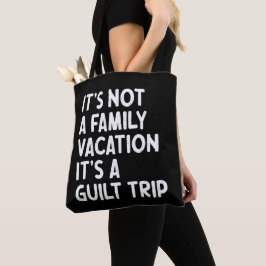 Familjeflykt Det är en Guilt Resa Matching Funy Tygkasse