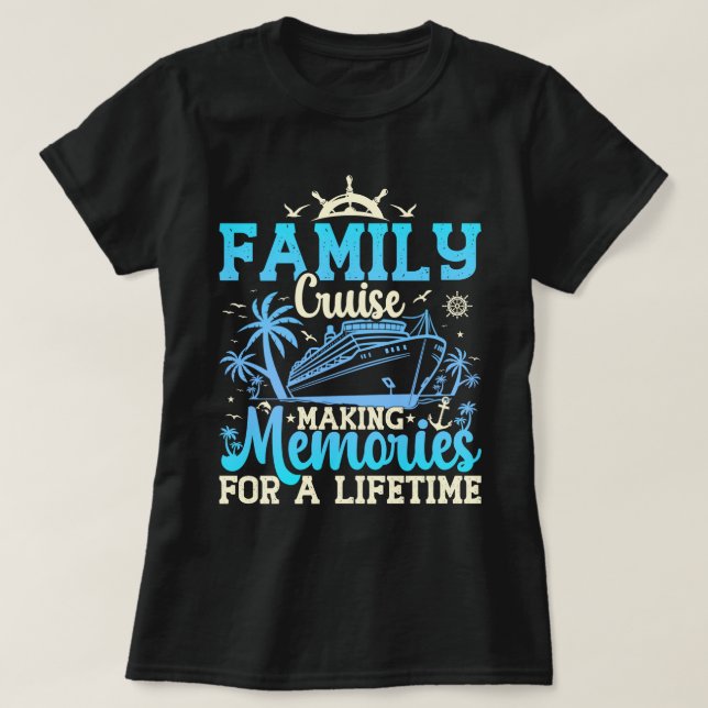 Familjefyllda Skapar minnen för en livstid som är  T Shirt (Design framsida)