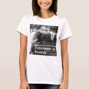 Familjegrav alla är felad T-Shirt