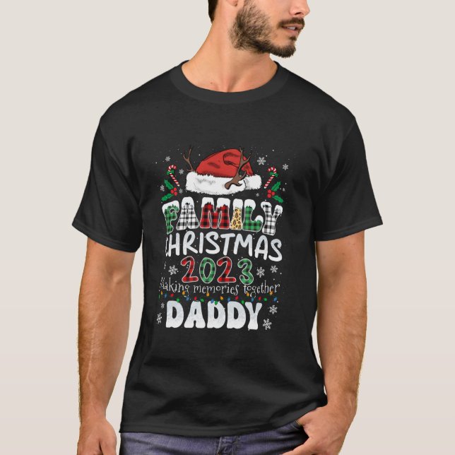 Familjejulen 2023 Skapar minnen tillsammans Pappa T Shirt (Framsida)
