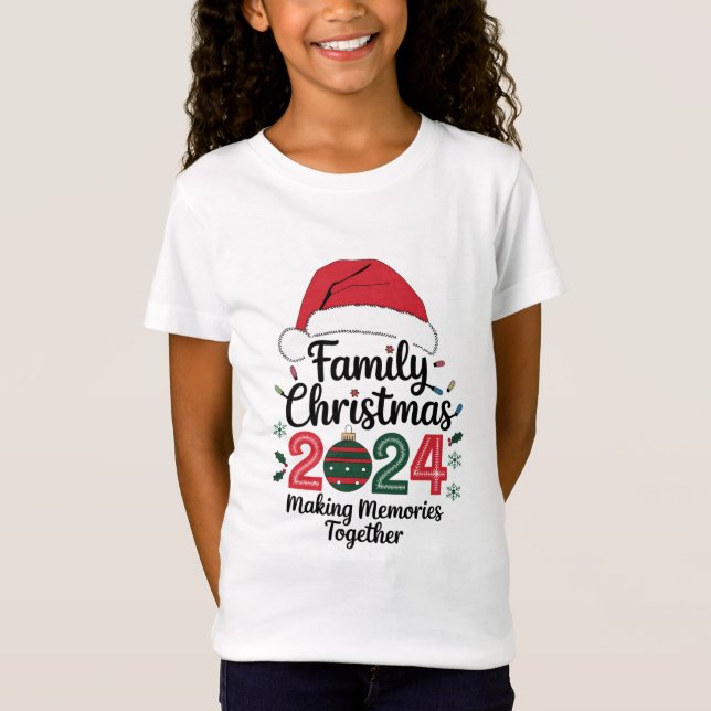 Familjejulen 2024 Skapar minnen tillsammans T Shirt (Framsida)