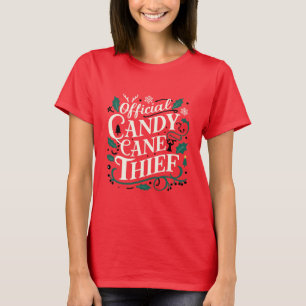 Familjejultider Officiell Candy cane Thief T Shirt