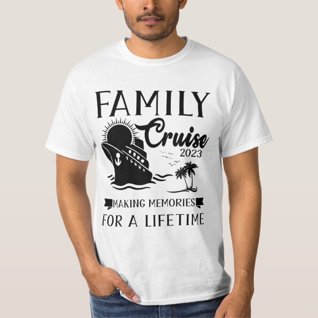 Familjekryssning 2023 gör minnen för en livstid t shirt (Framsida)
