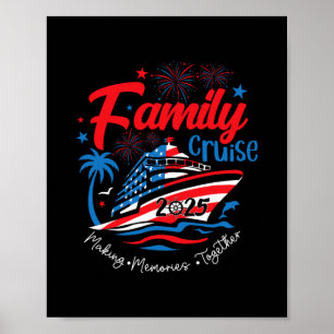 Familjekryssning 2025 4 juli Patriotisk Amerikansk Poster