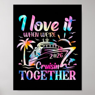 Familjekryssning 2026 Jag älskar när vi kryssar T Poster