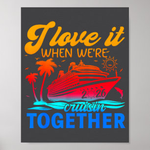 Familjekryssning 2026 Jag älskar när vi kryssar T Poster