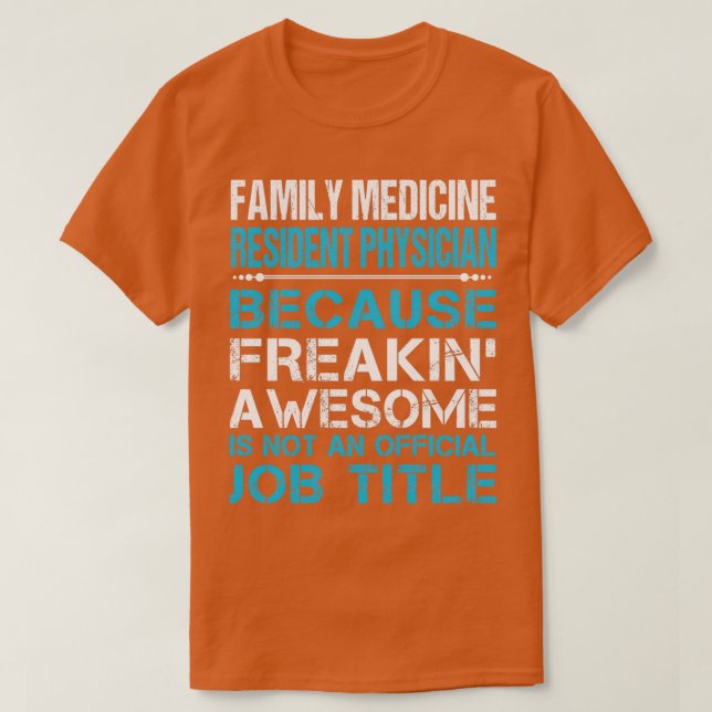 Familjemedicinsk läkare Freaking Awesom T Shirt (Design framsida)