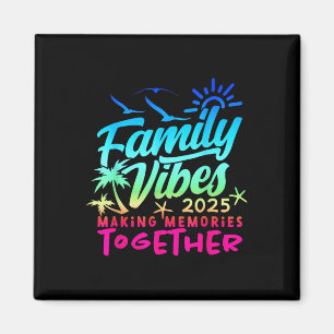 Familjen 2025 Vibes Familjeåterträff Semester Gör Magnet