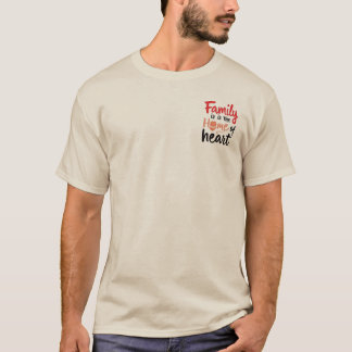 Familjen är hjärtans hem t shirt