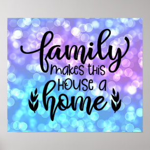 Familjen gör det här huset till ett hem poster