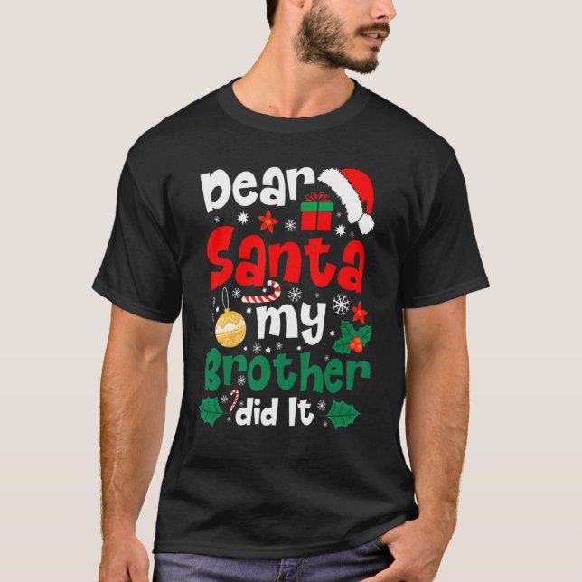Familjen Kära Santa My Brother gjorde julpaj T Shirt (Framsida)