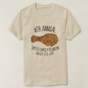 Familjen Reunion Fried Chicken Leg Drumstick Picni T Shirt