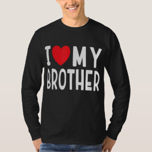 Familjen Syskon I Kärlek min broder Heart T Shirt
