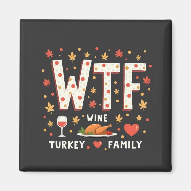 Familjen vin Turkiet - en vacker Thanksgiving Magnet (Framsidan)