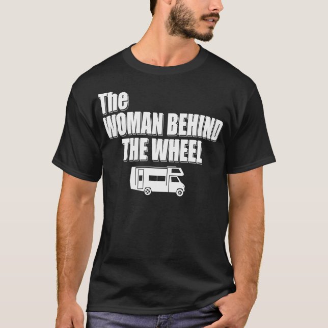 Familjens RV Road Resa Squad the Woman Bakom Wh T Shirt (Framsida)