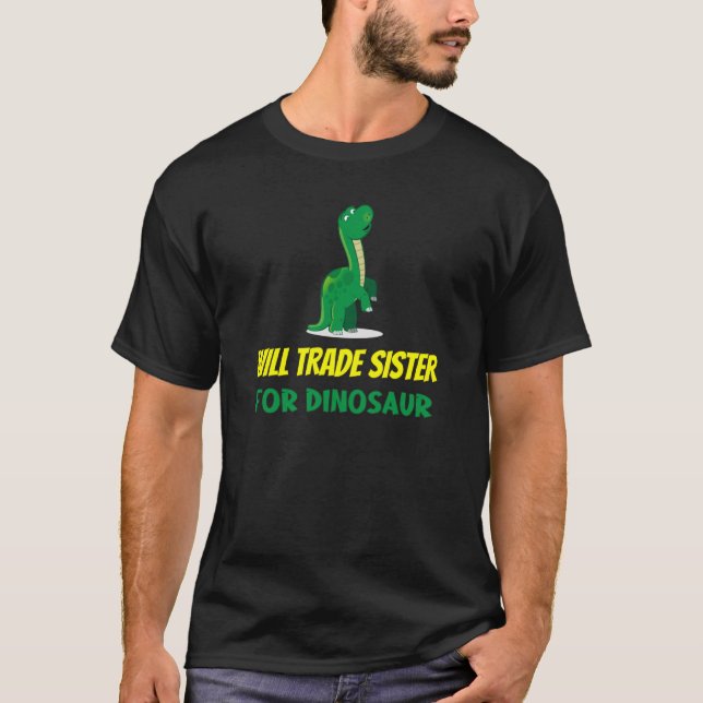 Familjens Syskon Brother Trade Sister for Dino T Shirt (Framsida)