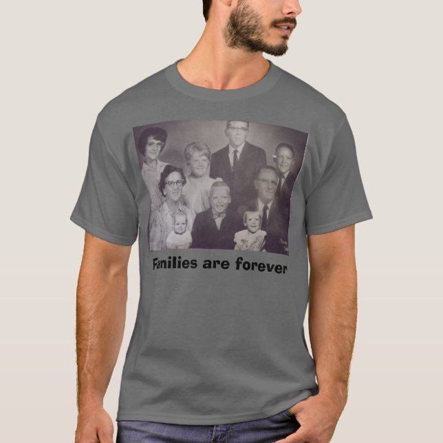 Familjer är för evigt tee shirt (Framsida)