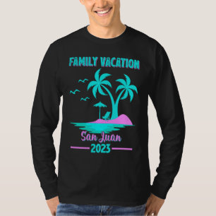 Familjesemester 2023 Palmträd San Juan Strand 1 T Shirt