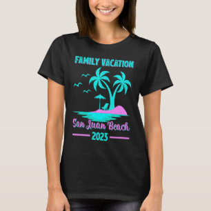 Familjesemester 2023 Palmträd San Juan Strand 2 T Shirt