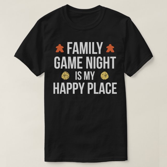 Familjespel Night är My Lycklig Ställe Funny Board T Shirt (Design framsida)