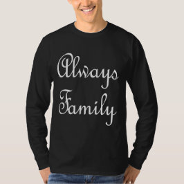 Familjetext är alltid bara vit på en mörk skjorta t shirt