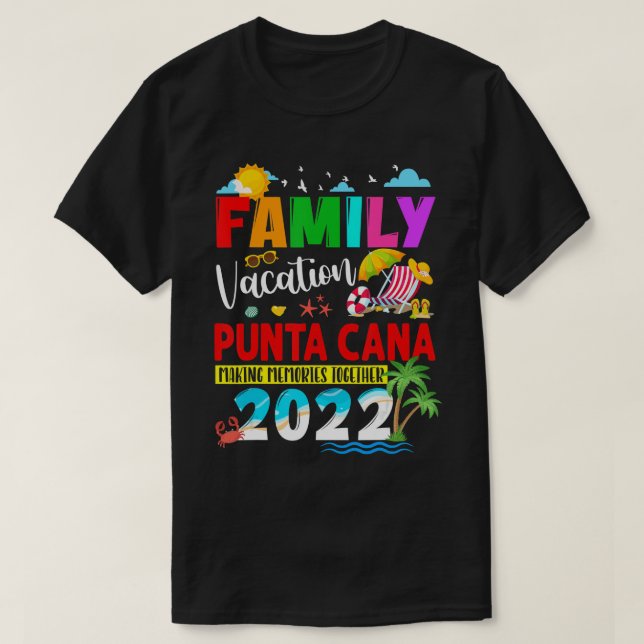 Familjevacation Punta Cana Skapar Memories Togethe T Shirt (Design framsida)