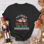 Familjevänner som passar mest till jul t shirt<br><div class="desc">Få redo för att skratta den här julhelgen med våra "troligast att.." julskjortor! Perfekt för familjemöten och vännsammankomster eller party på kontoret,  dessa roliga,  sexiga t-shirts är idealiska för dem som kärlek rebellerar sig mot matchande konst.</div>