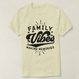 Familjevibes Skapar Coolan för utomhusavacering av T Shirt