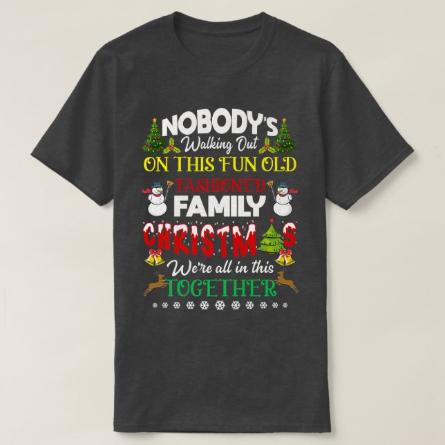 Familjjulen är vi alla i det här tillsammans Merry T Shirt (Design framsida)