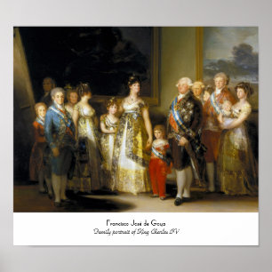 Familjporträtt av kungen Charles IVJose de Goya Poster