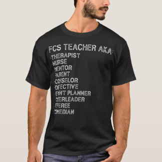 Family and Consumer Science Teacher - Funny FACS T T Shirt