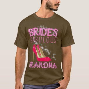 Family Bröllop Gift Brides Fabulous Grandma T Shirt