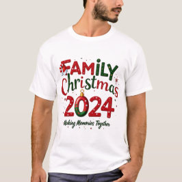 Family Christmas 2024 Men's Shirt Making Memorie T Shirt