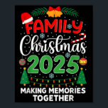 Family Christmas 2025 Matching Family Christmas Xm Poster<br><div class="desc">Family Christmas 2025 Matching Family Christmas Xmas Squad</div>