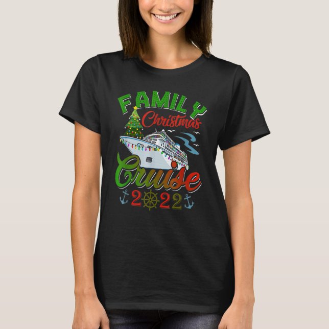 Family Christmas Cruise 2022 Cruising  Christmas T Shirt (Framsida)