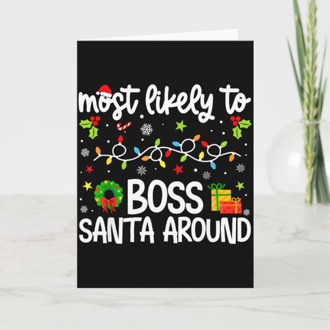 Family Christmas Most Likely To Boss Santa Around  Kort (Framsida)