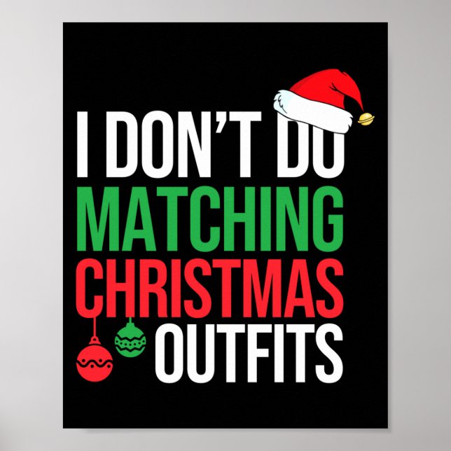 Family Christmas Pajamas I Dont Do Matching Christ Poster (Framsidan)