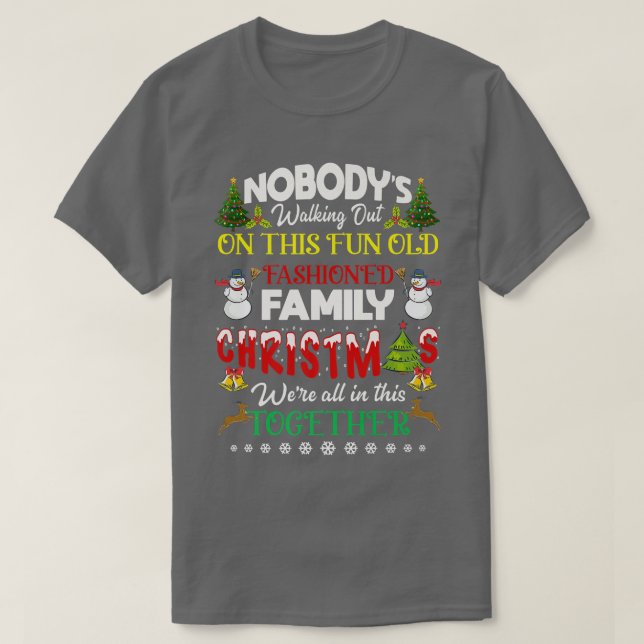 Family Christmas we are all in this together Merry T Shirt (Design framsida)