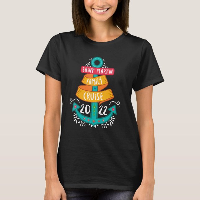Family Cruise 2022 Saint Martin T Shirt (Framsida)