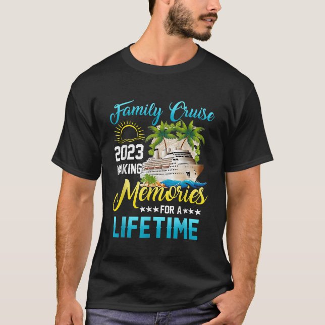 Family Cruise 2023 Family Vacation Skapar minnen T Shirt (Framsida)