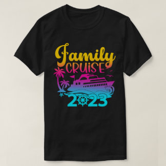 Family Cruise 2023 T Shirt
