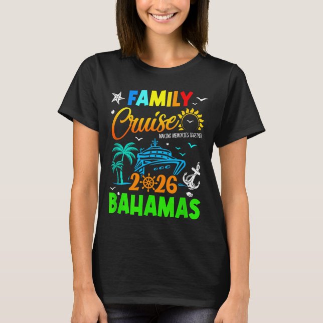 Family Cruise 2026 Bahamas Cruising Together Squad T Shirt (Framsida)