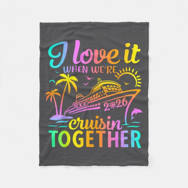 Family Cruise 2026 I Love It When We're Cruisin' T Fleecefilt (Framsidan)