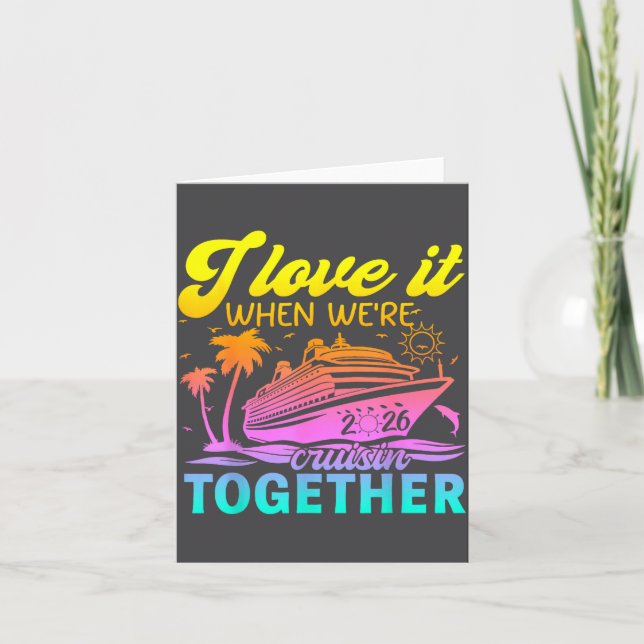 Family Cruise 2026 I Love It When We're Cruisin' T Kort (Framsida)